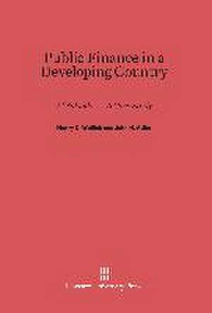 Public Finance in a Developing Country de Henry C. Wallich