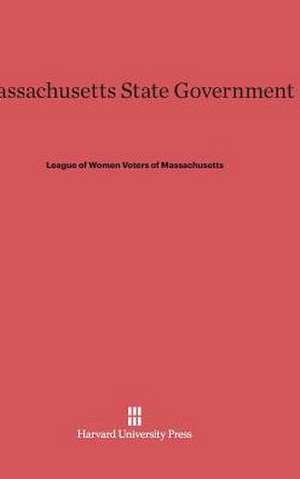 Massachusetts State Government de League of Women Voters of Massachusetts