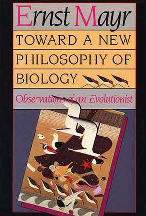 Towards a New Philosophy of Biology – Observations of an Evolutionist (Paper) de E Mayr