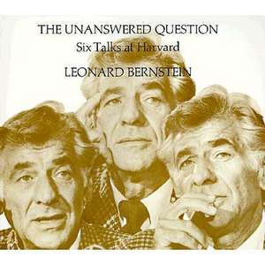 The Unanswered Question – Six Talks at Harvard (Paper) (Does not include Records) de L Bernstein