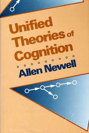 Unified Theories of Cognition (Paper) de Allen Newell