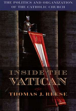 Inside the Vatican – The Politics & Organization of the Catholic Church (Paper) de Thomas Reese