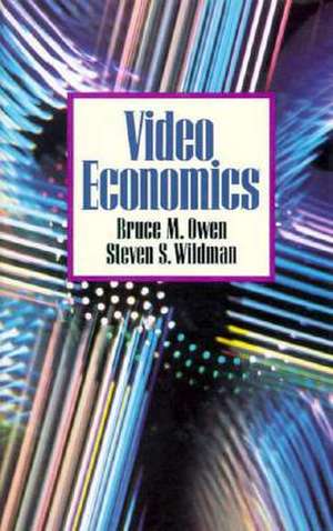 Video Economics de Bruce M. Owen