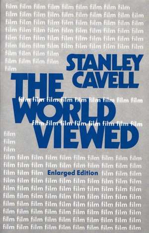 The World Viewed de S Cavell