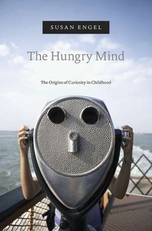 The Hungry Mind de Susan Engel