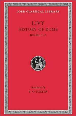 History of Rome, Volume I – Books 1–2 de Livy Livy