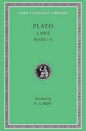 Laws, Volume I – Books 1–6 de Plato Plato