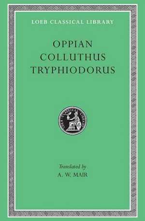 Oppian. Colluthus. Tryphiodorus de Oppian Oppian