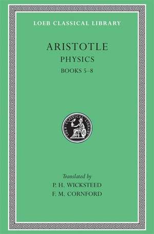 Physics, Volume II – Books 5–8 (Greek) de Aristotle Aristotle