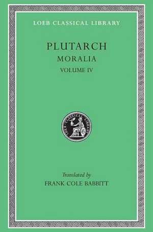 Moralia, Volume IV de Plutarch
