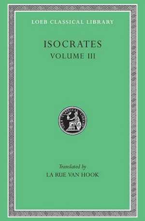 Evagoras. Helen. Busiris. Plataicus. Concerning the Team of Horses. Trapeziticus. Against Callimachus. Aegineticus. Against Lochites. Agains de Isocrates Isocrates