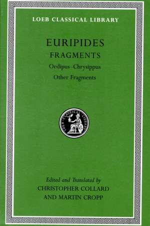 Fragments – Oedipus–Chrysippus. Other Fragments L506 (Trans. Race) de Euripides Euripides