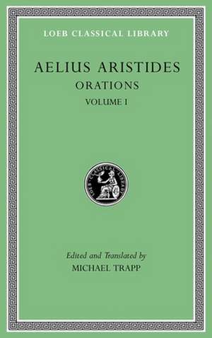 Orations, Volume I de Publius Aelius Aristides Theodorus
