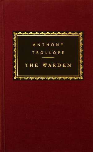 The Warden de Anthony Trollope