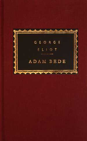 Adam Bede de George Eliot