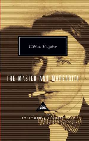 The Master and Margarita de Mikhail Bulgakov