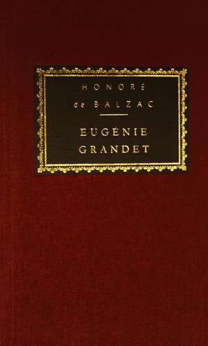 Eugenie Grandet de Honore de Balzac