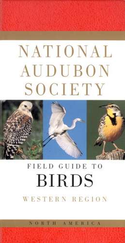 National Audubon Society Field Guide to North American Birds: Western Region de Miklos D. F. Udvardy