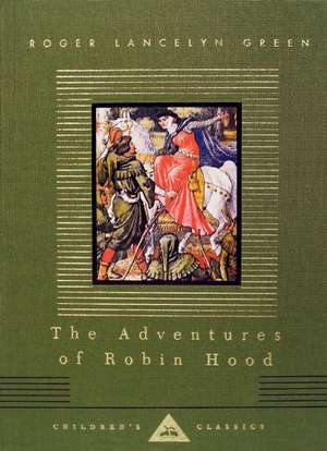 The Adventures of Robin Hood de Roger Lancelyn Green