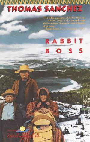 Rabbit Boss de Thomas Sanchez