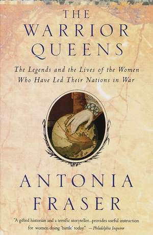 Warrior Queens de Antonia Fraser