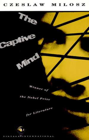 The Captive Mind de Czeslaw Milosz