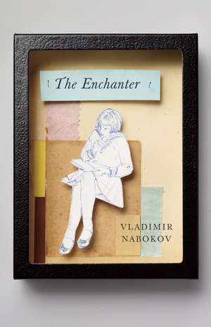 The Enchanter de Vladimir Nabokov