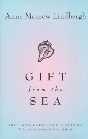 Gift from the Sea de Anne Morrow Lindbergh