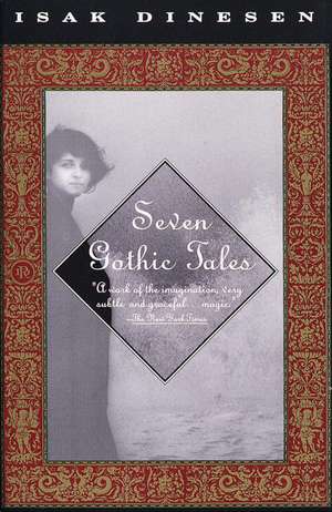 Seven Gothic Tales de Isak Dinesen