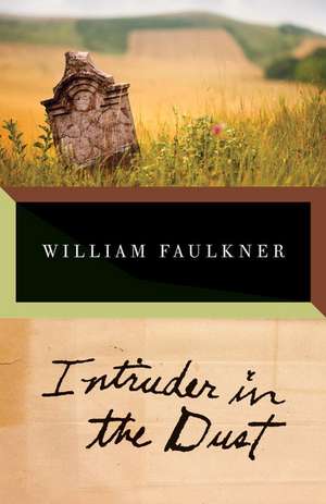 Intruder in the Dust de William Faulkner