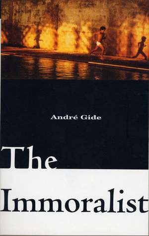 The Immoralist de Andre Gide