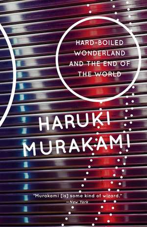 Hard-Boiled Wonderland and the End of the World de Haruki Murakami