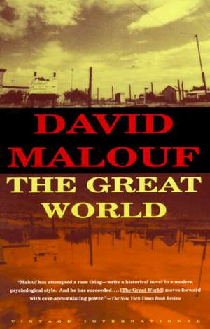 The Great World de David Malouf