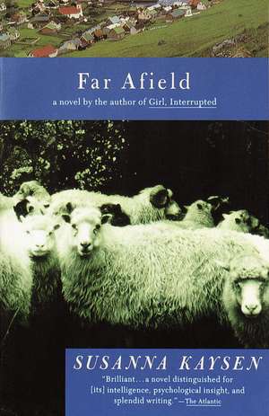 Far Afield de Susanna Kaysen