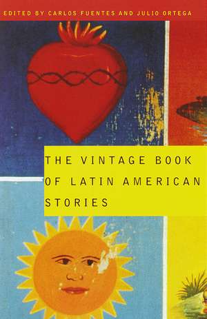 The Vintage Book of Latin American Stories de Carlos Fuentes