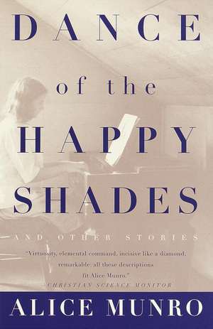 Dance of the Happy Shades de Alice Munro