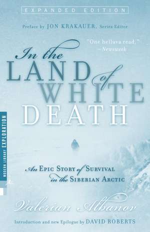 In the Land of White Death de Valerian Albanov