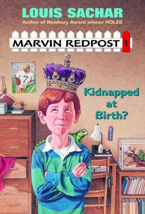 Marvin Redpost #1: Kidnapped at Birth? de Louis Sachar