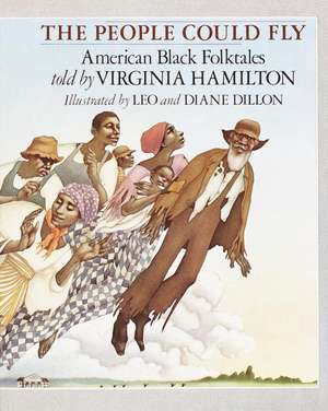 The People Could Fly: American Black Folktales de Virginia Hamilton