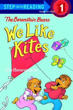 Berenstain Bears: We Like Kites de Stan Berenstain