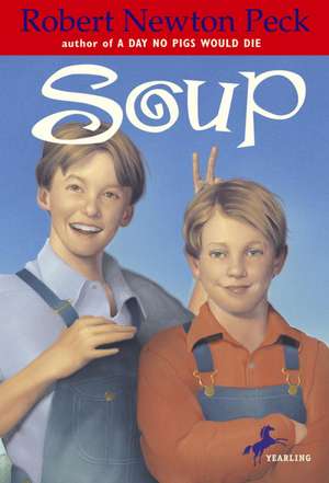 Soup de Robert Newton Peck