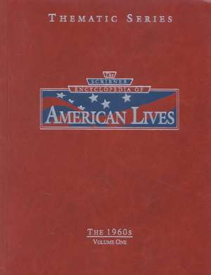 The Scribner Encyclopedia of American Lives: Thematic 60's de Kenneth T. Jackson