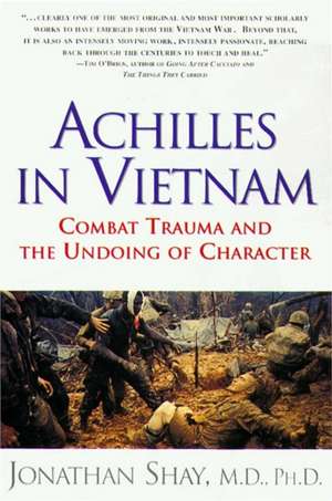 Achilles in Vietnam de Jonathan M. D. Shay