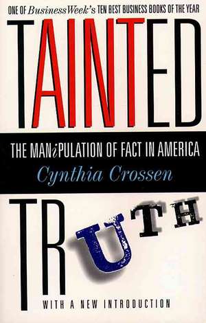 Tainted Truth de Cynthia Crossen