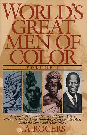 World's Great Men of Color, Volume I de J.A. Rogers