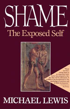 Shame: The Exposed Self de Michael Lewis