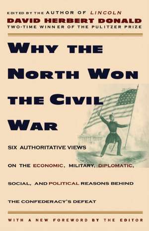 Why the North Won the Civil War de David Herbert Donald