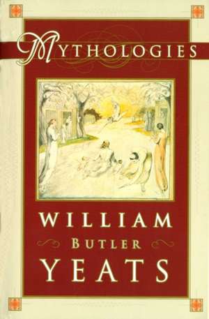 Mythologies de William Butler Yeats