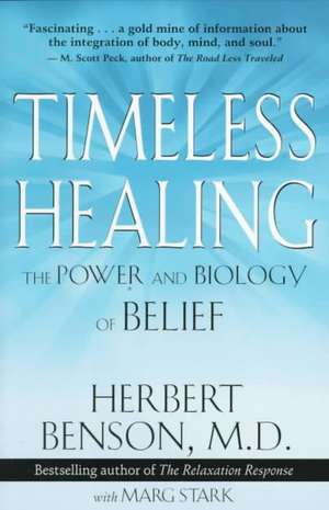 Timeless Healing de Herbert Benson