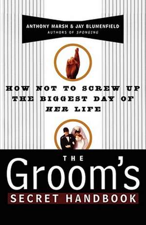 The Groom's Secret Handbook de Anthony Marsh